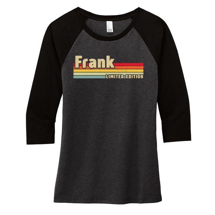 Frank Gift Name Personalized Birthday Funny Christmas Women's Tri-Blend 3/4-Sleeve Raglan Shirt