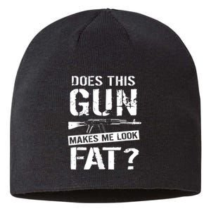 Funny Gun Nut Joke Sayings Sustainable Beanie