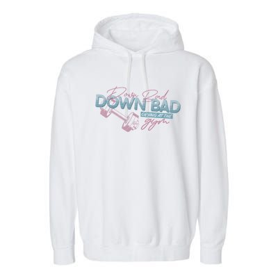 Funny Groovy Now IM Down Bad Crying At The Gym Gift Garment-Dyed Fleece Hoodie