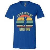 Funny Gift Novelty Id Rather Be Golfing Cute Gift V-Neck T-Shirt