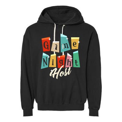 Family Game Night Game Night Host Garment-Dyed Fleece Hoodie