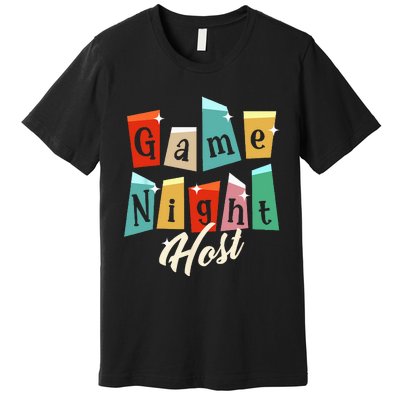 Family Game Night Game Night Host Premium T-Shirt