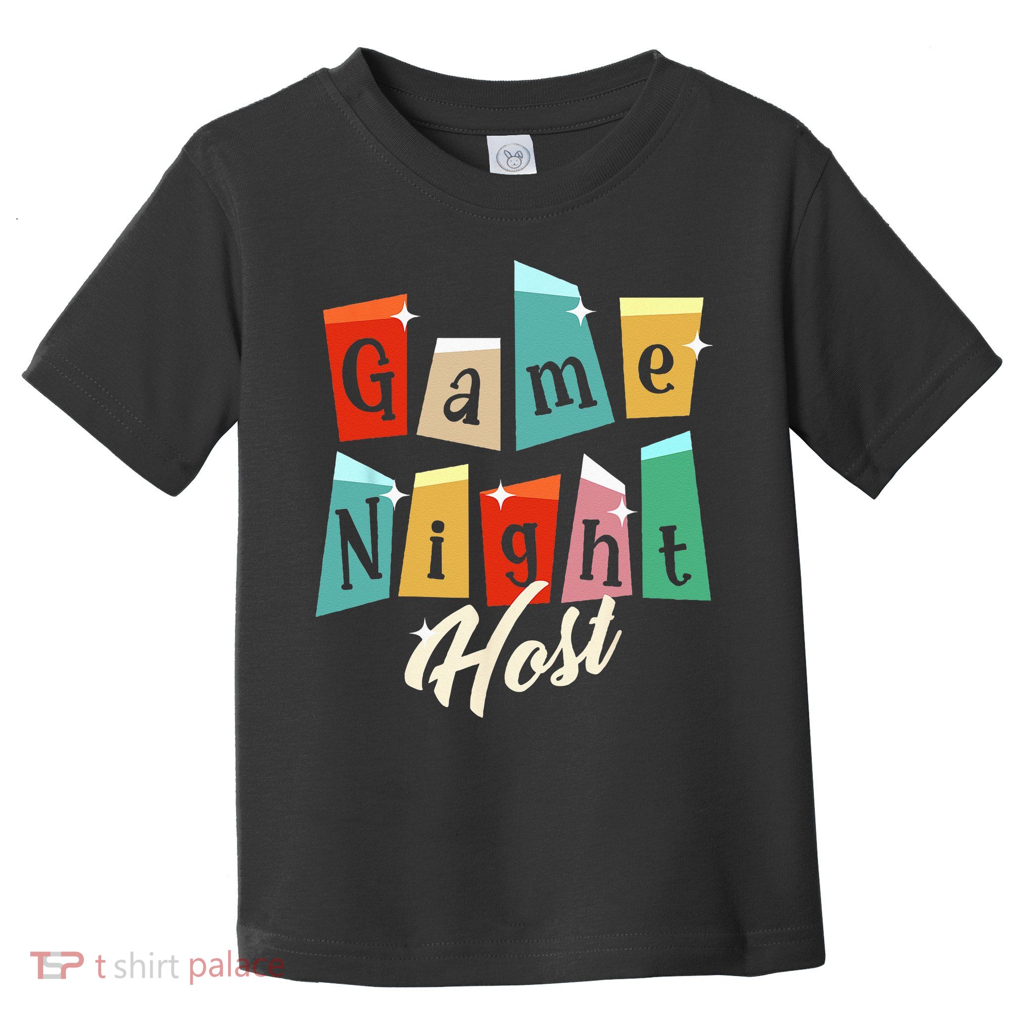 Family Game Night Game Night Host Toddler T-Shirt