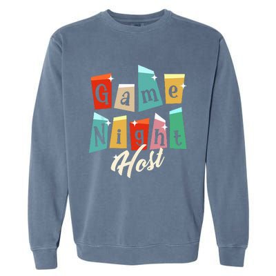 Family Game Night Game Night Host Garment-Dyed Sweatshirt