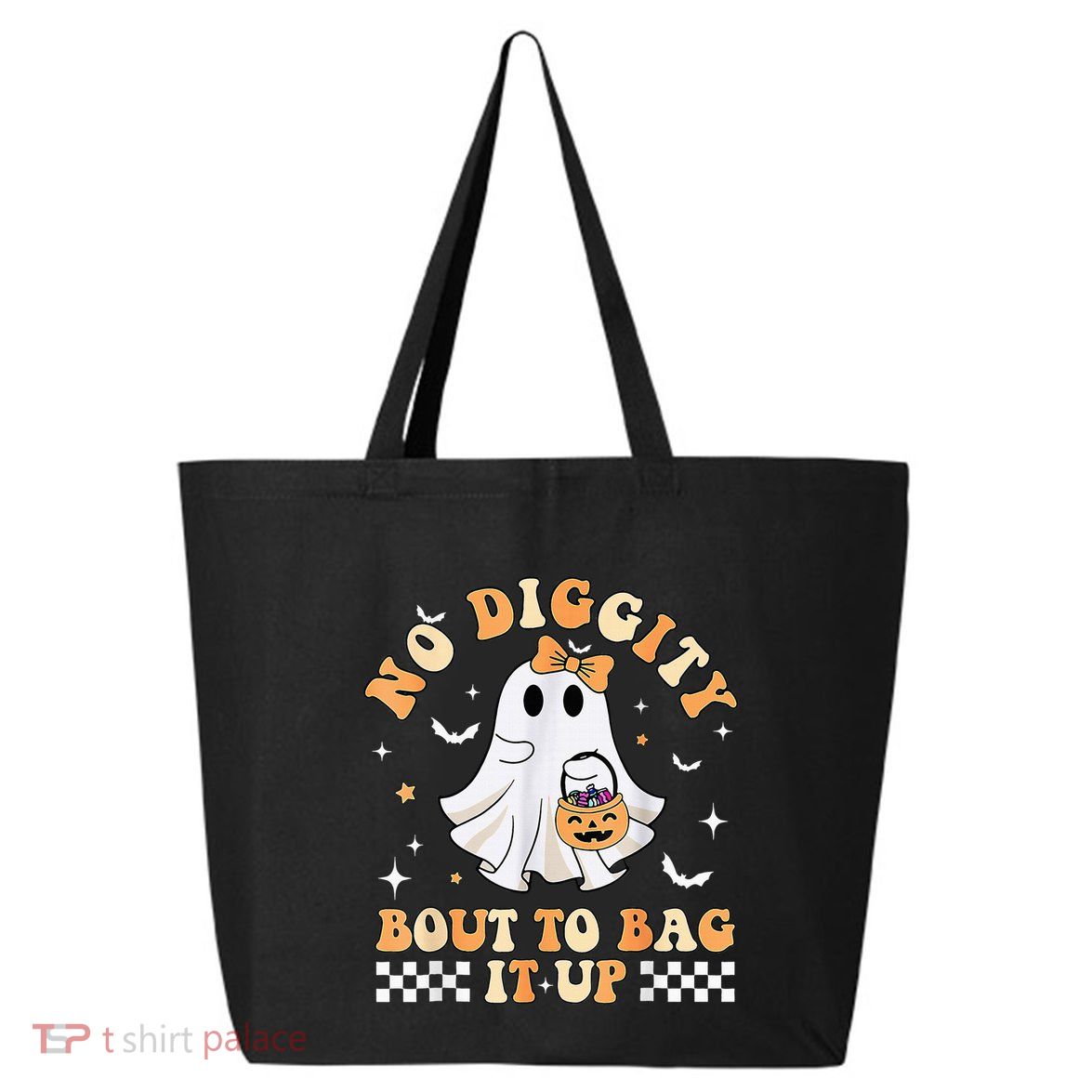 Funny Ghost No Diggity Bout To Bag It Up Spooky Halloween 25L Jumbo Tote
