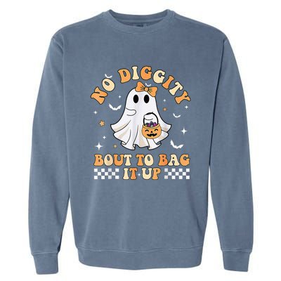 Funny Ghost No Diggity Bout To Bag It Up Spooky Halloween Garment-Dyed Sweatshirt