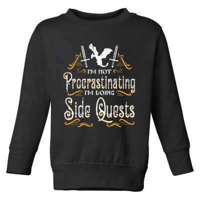 FunnyRPG Gamer Not Procrastinating Side Quest Toddler Sweatshirt