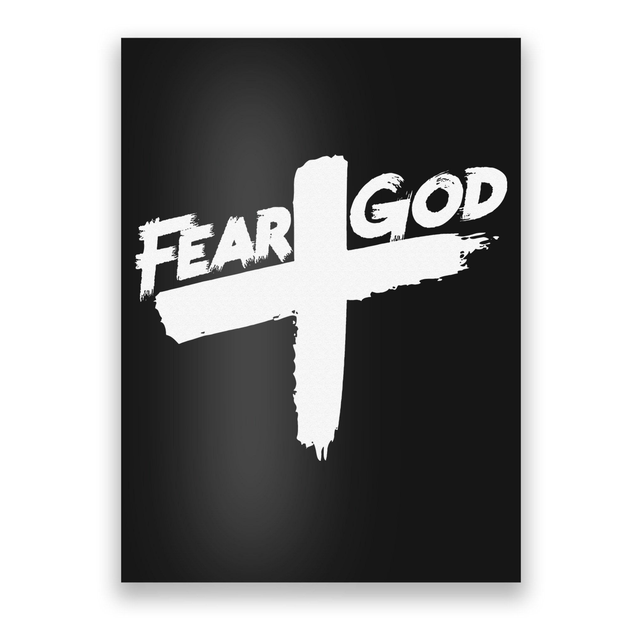 FEAR GOD ON THE CROSS Poster