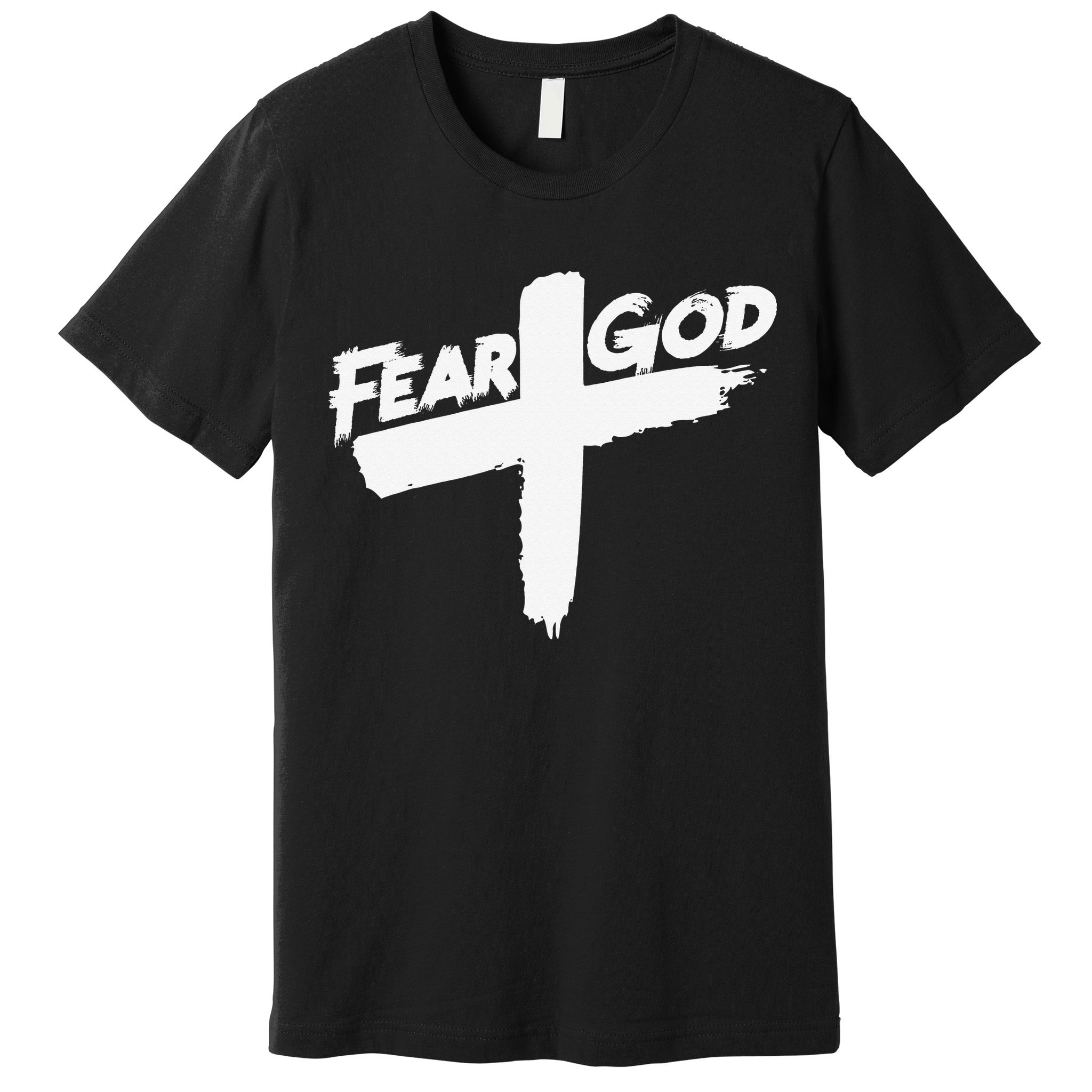FEAR GOD ON THE CROSS Premium T-Shirt