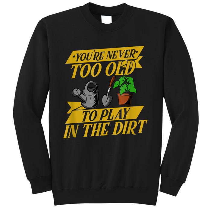 Funny Gardening Old People Flower Gardener Sweatshirt