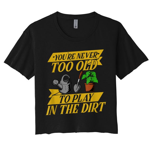 Funny Gardening Old People Flower Gardener Crop Top