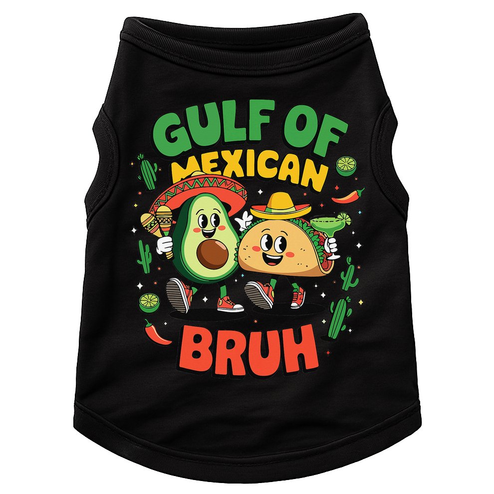 Funny Gulf Of Mexican Bruh Avocado Cinco De Mayo Doggie Tank