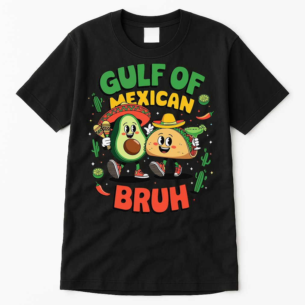 Funny Gulf Of Mexican Bruh Avocado Cinco De Mayo Tall T-Shirt