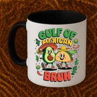 Funny Gulf Of Mexican Bruh Avocado Cinco De Mayo Mug
