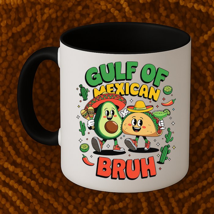 Funny Gulf Of Mexican Bruh Avocado Cinco De Mayo Mug