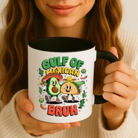Funny Gulf Of Mexican Bruh Avocado Cinco De Mayo Mug