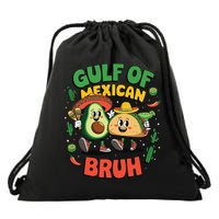 Funny Gulf Of Mexican Bruh Avocado Cinco De Mayo Drawstring Bag