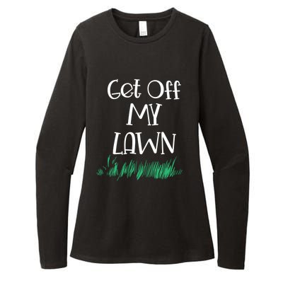 Funny Get Off My Lawn Landscaping Gardening Old People Gift Womens CVC Long Sleeve Shirt