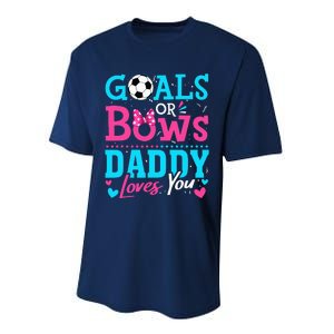 funny Goals Or Bows Daddy Loves You Soccer Performance Sprint T-Shirt