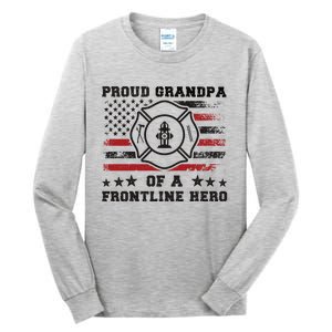 Firefighter Grandpa Of A Hero Firefighter Grandfather Cool Gift Tall Long Sleeve T-Shirt