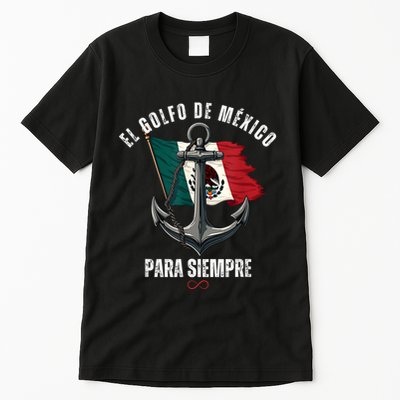 Forever Gulf Of Mexico Falg 1550 Liberal El Golfo De Mexico Tall T-Shirt