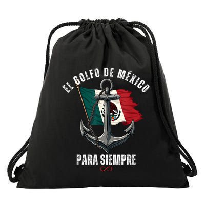 Forever Gulf Of Mexico Falg 1550 Liberal El Golfo De Mexico Drawstring Bag