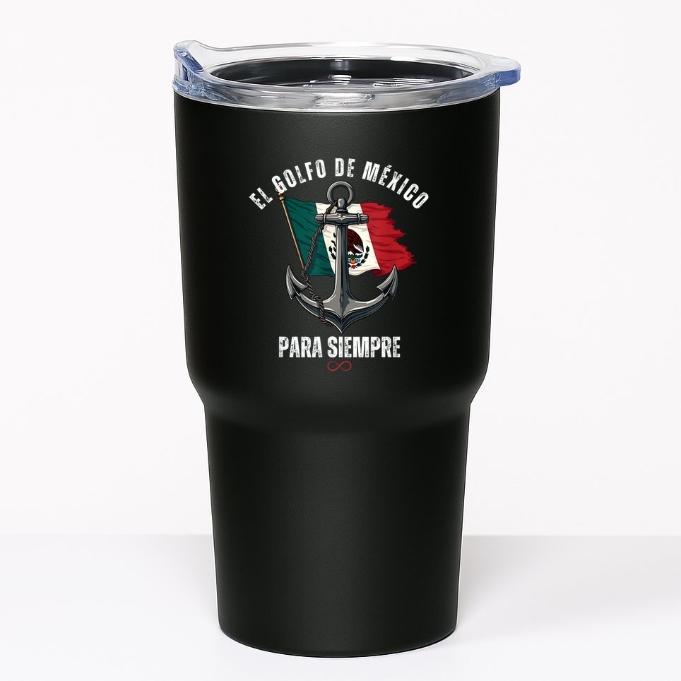 Forever Gulf Of Mexico Falg 1550 Liberal El Golfo De Mexico Tumbler