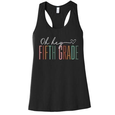 Fifth Grade Oh Hey Retro Back To School 5th Grade Women's Racerback Tank