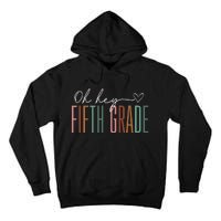 Fifth Grade Oh Hey Retro Back To School 5th Grade Tall Hoodie