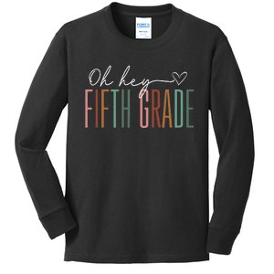 Fifth Grade Oh Hey Retro Back To School 5th Grade Kids Long Sleeve Shirt