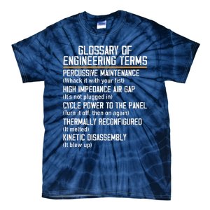 Funny Glossary Of Engineering Terms For Engineering Student Tie-Dye T-Shirt