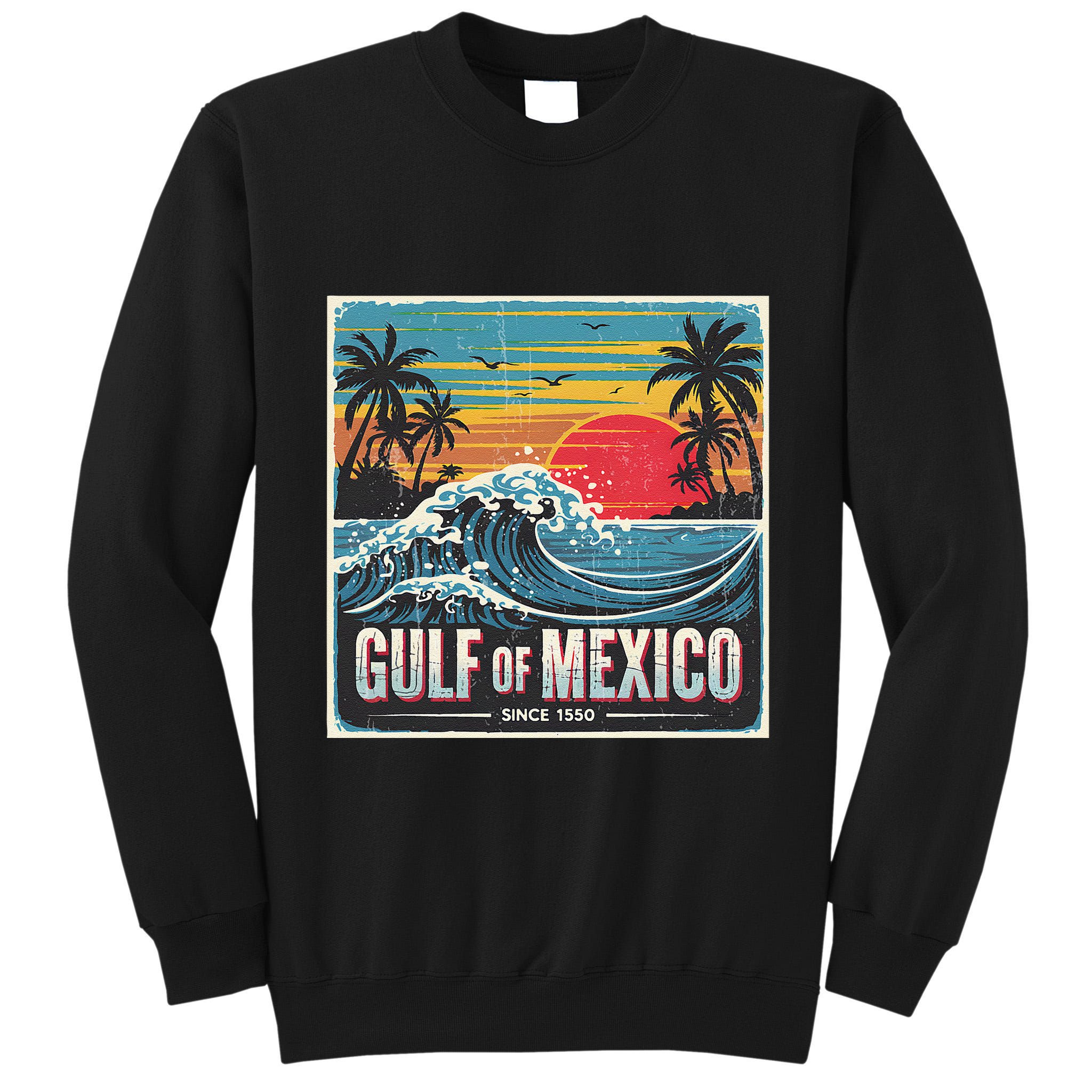 Forever Gulf Of Mexico Since 1550 Retro Vintage Beach Sunset Tall Sweatshirt