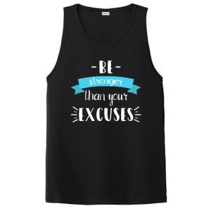 Funny Gym Positive Gift Be Stronger Than Your Excuses Gift PosiCharge Competitor Tank