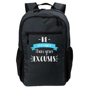 Funny Gym Positive Gift Be Stronger Than Your Excuses Gift Daily Commute Backpack