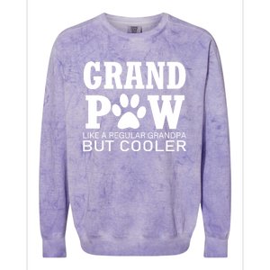 Funny Grand Paw Like A Regular Grandpa But Cooler Lovers Gift Colorblast Crewneck Sweatshirt