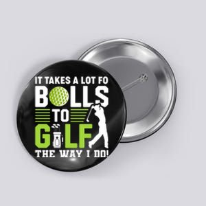 Funny Golf Phrase Graphic Button