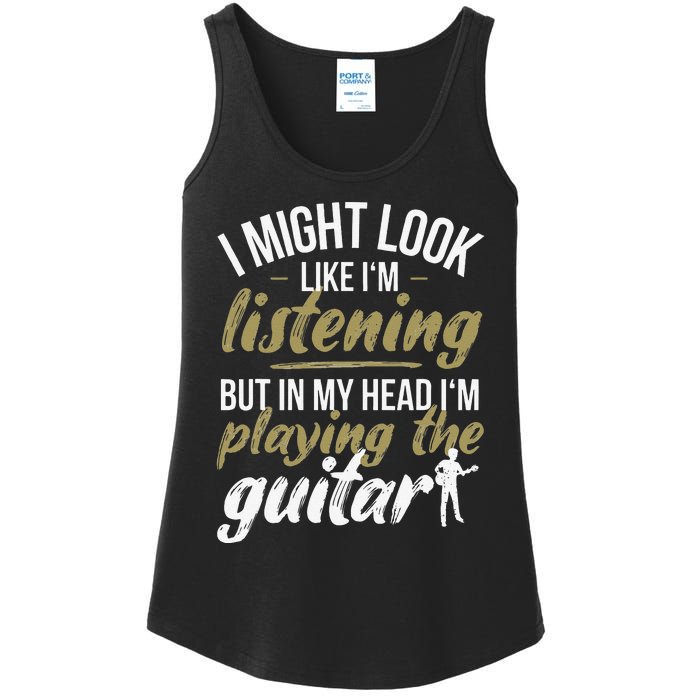 Funny Guitar Player Saying Guitarist I Playing The Guitar Ladies Essential Tank