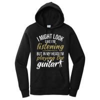 Funny Guitar Player Saying Guitarist I Playing The Guitar Women's Pullover Hoodie