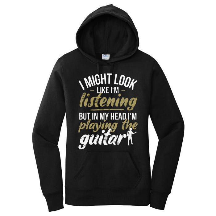 Funny Guitar Player Saying Guitarist I Playing The Guitar Women's Pullover Hoodie