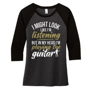 Funny Guitar Player Saying Guitarist I Playing The Guitar Women's Tri-Blend 3/4-Sleeve Raglan Shirt