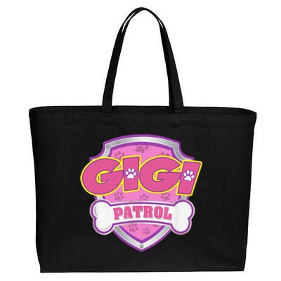 Funny Gigi Patrol Dog Mom, Dad For Women Cotton Canvas Jumbo Tote