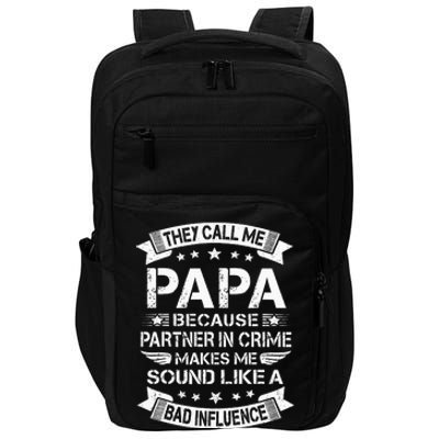 Funny Grandpa Papa Partner In Crime Dad Fathers Day Impact Tech Backpack