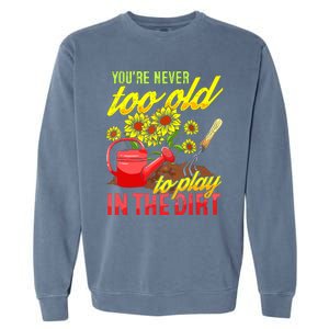 Funny Gardening Plants Gardener Gift Garment-Dyed Sweatshirt