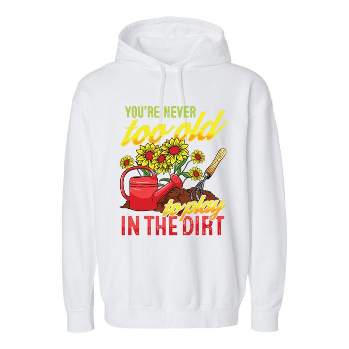 Funny Gardening Plants Gardener Gift Garment-Dyed Fleece Hoodie