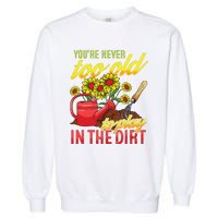 Funny Gardening Plants Gardener Gift Garment-Dyed Sweatshirt