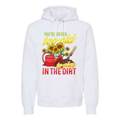 Funny Gardening Plants Gardener Gift Premium Hoodie