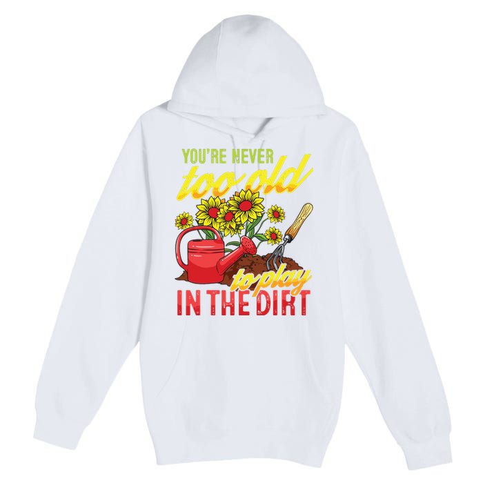 Funny Gardening Plants Gardener Gift Premium Pullover Hoodie