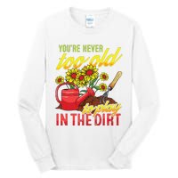 Funny Gardening Plants Gardener Gift Tall Long Sleeve T-Shirt