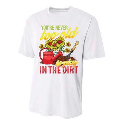 Funny Gardening Plants Gardener Gift Performance Sprint T-Shirt