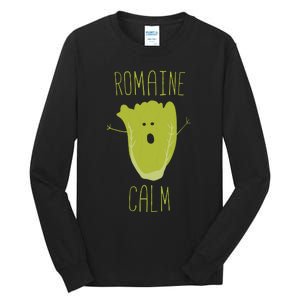 Funny Gardening Pun Romaine Calm Gardener Gift Tall Long Sleeve T-Shirt